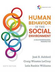 Empowerment Series: Human Behavior in the Social Environment : A Multidimensional Perspective 6th