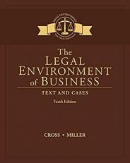 The Legal Environment of Business : Text and Cases 10th