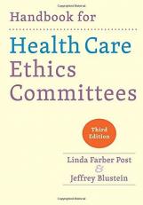 Handbook for Health Care Ethics Committees 3rd