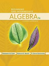 Beginning and Intermediate Algebra : A Guided Approach 7th