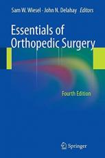 Essentials of Orthopedic Surgery 4th