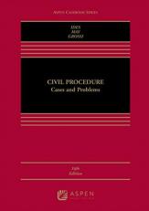 Civil Procedure : Cases and Problems 5th