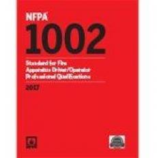 NFPA 1002, Standard for Fire Apparatus Driver/Operator Professional Qualifications, 2017 Edition 