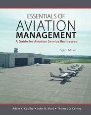 Essentials of Aviation Management : A Guide for Aviation Service Businesses 8th