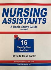 Nursing Assistants : A Basic Study Guide 10th