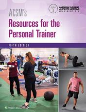 ACSM's Resources for the Personal Trainer 5th