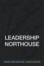 Leadership : Theory and Practice 8th