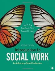 Introduction to Social Work : An Advocacy-Based Profession 2nd