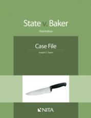 State V. Baker : Case File 3rd
