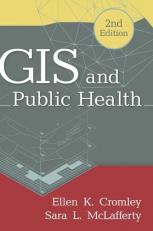 GIS and Public Health 2nd