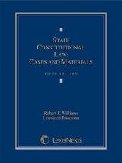 State Constitutional Law : Cases and Materials 5th