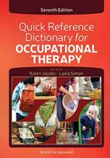 Quick Reference Dictionary for Occupational Therapy 7th
