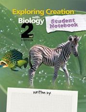 Exploring Creation with Biology 2nd Edition Student Notebook