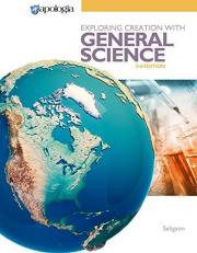 Exploring Creation with General Science 3rd Edition, Textbook