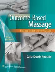 Outcome-Based Massage : Putting Evidence into Practice 3rd