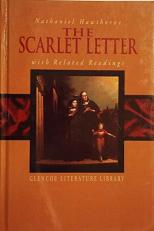 The Scarlet Letter and Related Readings 