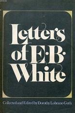 Letters of E. B. White 