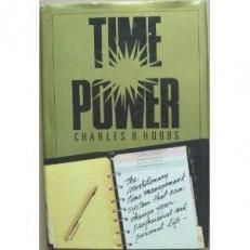 Time Power : The Revolutionary Time Management System That Can Change Your Professional and Personal Life 