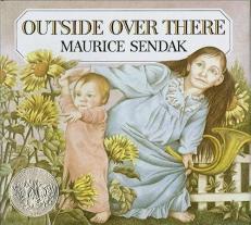 Outside over There : A Caldecott Honor Award Winner 