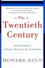 The Twentieth Century : A People's History