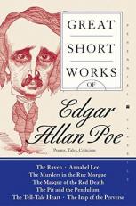 Great Short Works of Edgar Allan Poe : Poems Tales Criticism 