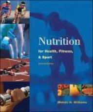 Nutrition for Health, Fitness and Sport 7th