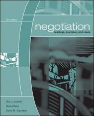 Negotiation : Readings, Exercises, Cases 5th