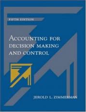 Accounting for Decision Making and Control 5th