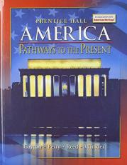 America - Pathways to the Present 