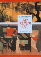 A History of Far Eastern Art 5th