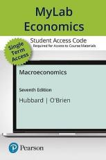 Macroeconomics -- Mylab Economics with Pearson EText 7th