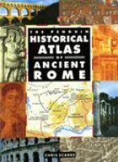 The Penguin Historical Atlas of Ancient Rome 