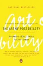 The Art of Possibility : Transforming Professional and Personal Life 