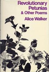 Revolutionary Petunias and Other Poems 