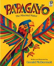 Papagayo : The Mischief Maker 