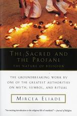 The Sacred and the Profane : The Nature of Religion 