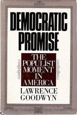 Democratic Promise : The Populist Movement in America 