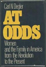 At Odds : Women and the Family in America from the Revolution to the Present 