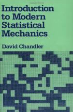 Introduction to Modern Statistical Mechanics 