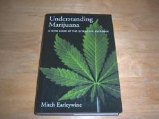 Understanding Marijuana : A New Look at the Scientific Evidence 