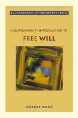 A Contemporary Introduction to Free Will 