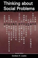 Thinking about Social Problems : An Introduction to Constructionist Perspectives 2nd