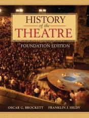 History of the Theatre, Foundation Edition 