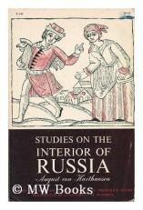 Studies on the Interior of Russia 