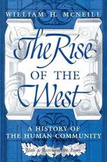 The Rise of the West : A History of the Human Community 