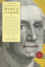 Martha Washington's Booke of Cookery and Booke of Sweetmeats 