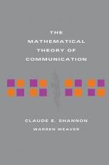 The Mathematical Theory of Communication 