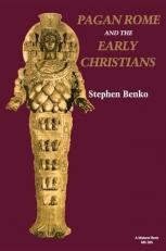 Pagan Rome and the Early Christians 