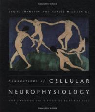 Foundations of Cellular Neurophysiology 