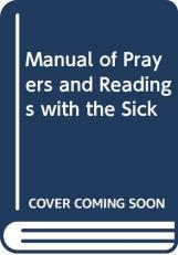 Manual of Prayers and Readings with the Sick 